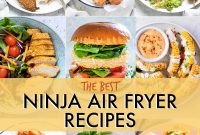 50 Delicious Ninja Air Fryer Recipes for Quick Weeknight Meals