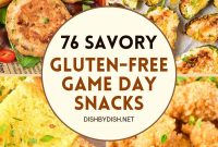 76 Gluten-Free Game Day Snacks to Share with Friends