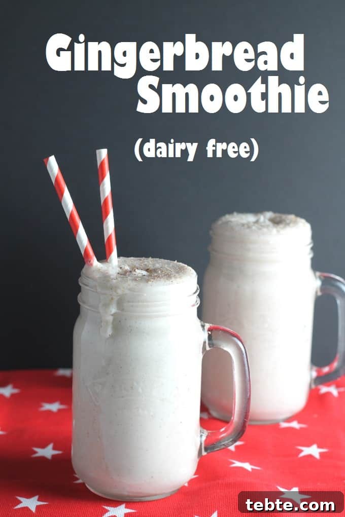 Gingerbread Smoothie Recipe: Spiced Holiday Breakfast Drink 7 gingerbread smoothie pinterest pin