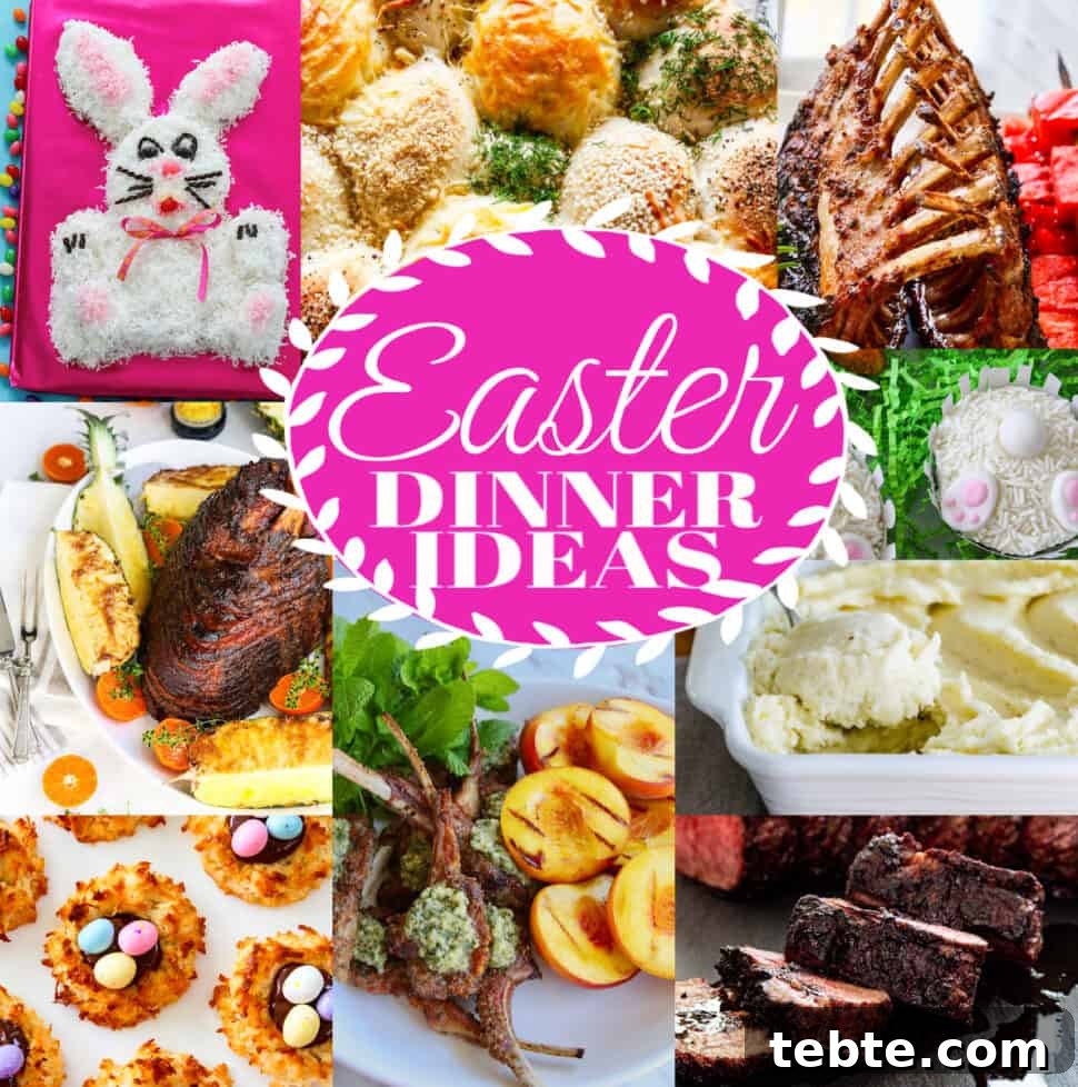 80+ Easter Dinner Menu Ideas for Every Guest and Occasion 10 An Easter Dinner Ideas collage of recipes for dinner, desserts, and appetizers.