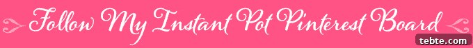 Instant Pot Kielbasa, Cabbage & Potato Soup Recipe 6 pink button with the words follow my Instant Pot pinterest board